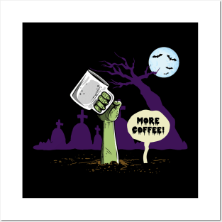 Funny Undead Caffeine Addict Zombie Horror Gift For Coffee Lovers Posters and Art